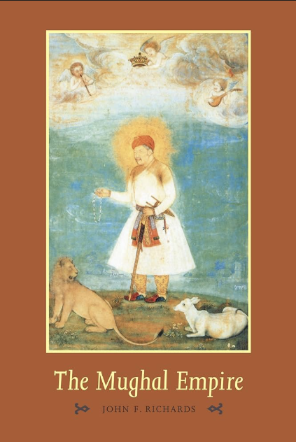 The Mughal Empire (John F. Richards)