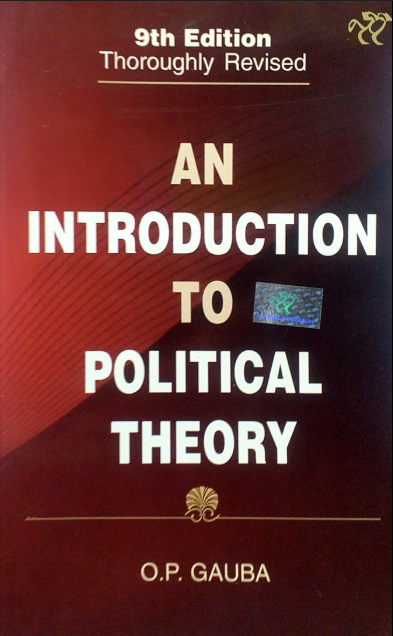 An Introduction to Political Theory (O. P. Gauba)